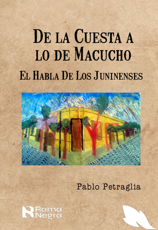 «De la Cuesta a lo de Macucho», Pablo Petraglia